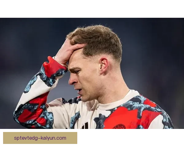 基米希技术数据对比同位置球员，表现稳健引发关注